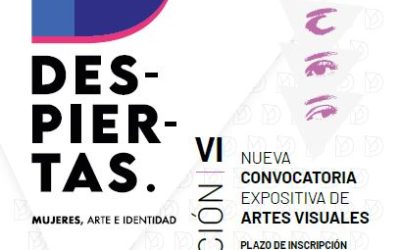 VI Edición del certamen de arte femenino ‘Despiertas’